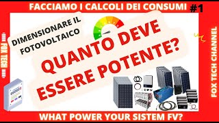 SAI QUANTA ENERGIA CONSUMI IN UN GIORNO COME DIMENSIONARE FOTOVOLTAICO 1 [upl. by Biddie]