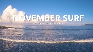 Surfing Tamarindo in November 2016 [upl. by Xella]