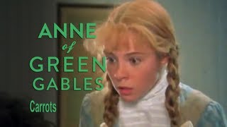 Carrots  Anne of Green Gables [upl. by Siroved]