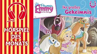 Prinzessin Emmy Folge 01  Ihr großes Geheimnis  HÖRSPIEL DES MONATS FEBRUAR [upl. by Uda]