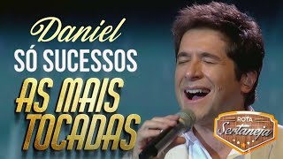 DANIEL  AS MELHORES MÚSICAS ROMANTICAS sertanejo [upl. by Inafit842]