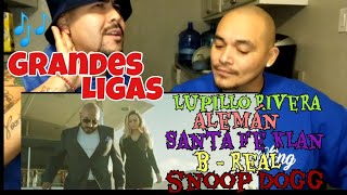 Lupillo Rivera Alemán Sante Fe Klan BReal Snoop Dogg  Grandes Ligas official video [upl. by Sukramaj563]