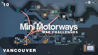 Mini Motorways Vancouver 10 [upl. by Akemaj]