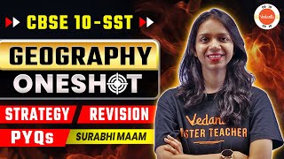 Revision of Geography Class 10 in One Shot with Strategy and PYQs  CBSE Board Exam 2024 Preparation [upl. by Tibbetts]