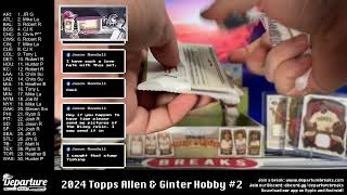 2024 Topps Allen amp Ginter Hobby 2  Random Teams Break [upl. by Muscolo]