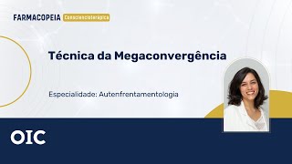 Técnica da Megaconvergênci [upl. by Buchalter]