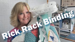 Add Rick Rack Trim To Your Quilt Binding Mercantile Sampler Part 1 of 2 [upl. by Ayekim]