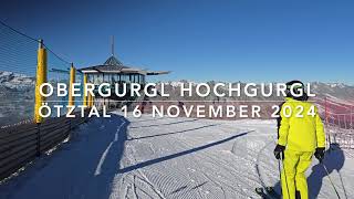 Obergurgl Hochgurgl Ötztal 16 november 2024 [upl. by Haidabez]