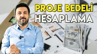 PROJE BEDELİ Nasıl Hesaplanır   Mimari Proje Teklif Verme [upl. by Neztnaj303]