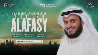 An Evening With Sheikh Mishary Rashid Alafasy  Birmingham Manchester and London [upl. by Syd739]