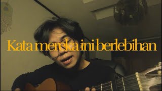 Bernadya  Kata mereka ini berlebihan Cover  Jeje [upl. by Conal]