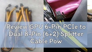 Review GPU 6Pin PCIe to Dual 8Pin 62 Splitter Cable Power 40cm20cm [upl. by Iemaj421]