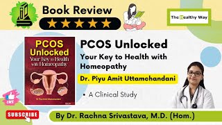 Book Review of PCOS Unlocked by Dr PiyuAmit homeopathybooks pcos gynaecology homeopathy review [upl. by Anaidni]