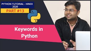 Keywords in Python  Python Keywords in hindi  Python Tutorial 13 [upl. by Burnaby]