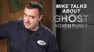 Mike Talks About Ghost Adventures [upl. by Giaimo]