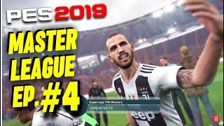 PES 2019  Master League with Juventus Ep 4 Supercopa Final Juventus vs AC Milan [upl. by Randi661]