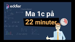 Matte 1c på 22 minuter [upl. by Dulcine]