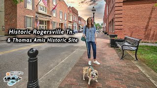 HISTORIC ROGERSVILLE TENNESSEE Second Oldest quotsettledquot Town in Tn  AMIS MILL Homestead [upl. by Enixam]