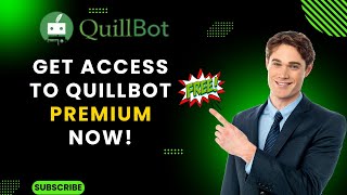 Get Quillbot Premium For FREE Unlimited Features  Works in 2024 [upl. by Cud]