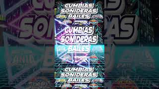 💯CUMBIAS SONIDERAS PARA BAILAR🎶SUBCRIBETE VIDEO COMPLETO EN MI CANAL🚩 [upl. by Dal]