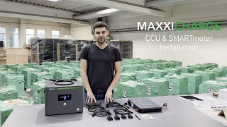 Maxxicharge CCU und SMARTmeter Installation [upl. by Crescantia]