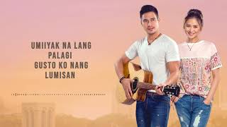 Piolo amp Sarah  Paano Ba Ang Magmahal Acoustic Official Lyric Video  The Breakup Playlist [upl. by Umberto]