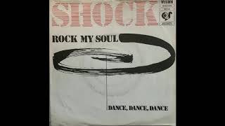 Shock  Rock My Soul UK Junkshop Glam 75 [upl. by Neenad]