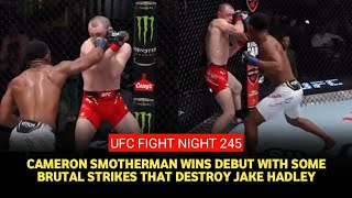 UFC Vegas 99 Results Cameron Smotherman Wins Short Debut Against Jake Hadley [upl. by O'Gowan]