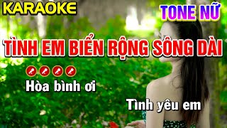 ✔ TÌNH EM BIỂN RỘNG SÔNG DÀI Karaoke Tone Nữ  Nàng Thơ [upl. by Millford]