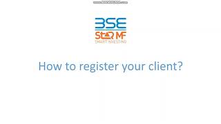 Client Registration Process via BSE StAR MF  Website [upl. by O'Neil946]