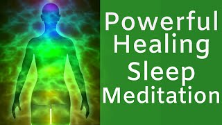 HEAL while you SLEEP  Powerful Sleep Meditation for Rapid Healing [upl. by Arhna8]