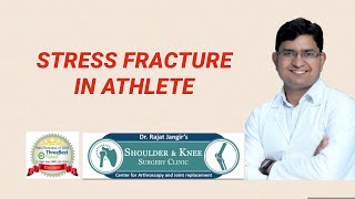 Stress fracture in Athletes  How Why and treatment  DrRajat Jangir Jaipur [upl. by Eiggem364]