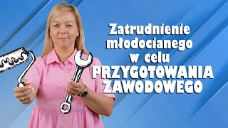 Zatrudnianie młodocianego w celu przygotowania zawodowego [upl. by Hephzipah]