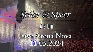 Seiler amp SpeerAla bin Live Arena Nova SeilerampSpeer [upl. by Nguyen]