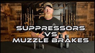 Suppressors Vs Muzzle Brakes [upl. by Kenison813]