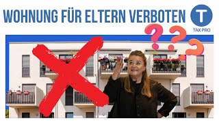 Finanzamt verbietet Wohnung für die Eltern Neues Urteil [upl. by Loar]