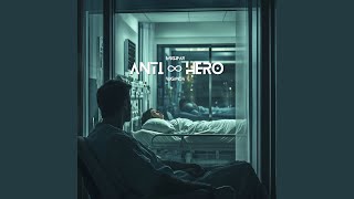 Anti ∞ Hero [upl. by Okajima]