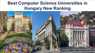 BEST COMPUTER SCIENCE UNIVERSITIES IN HUNGARY NEW RANKING [upl. by Zaragoza531]