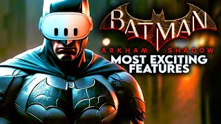 BATMAN Arkham Shadows Most Exciting Features [upl. by Rochette612]