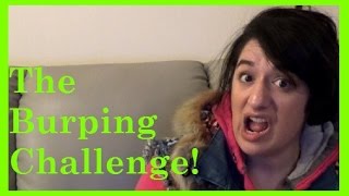 The Burping Challenge [upl. by Bedad29]