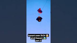 basant seen 🤯  pindi 😱  part 3 subscribe must 👇🏻viralkiteflyingkite shortvideo [upl. by Lorianne]