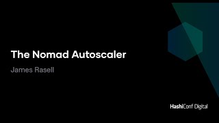 The Nomad Autoscaler [upl. by Koch]