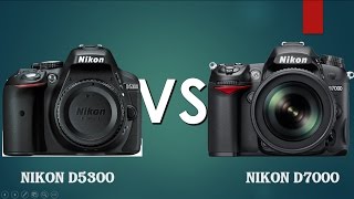 Nikon D5300 vs Nikon D7000STRAIGHT TO THE POINT [upl. by Garth]