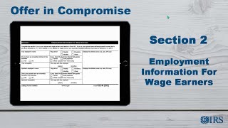 How to Complete Form 433B OIC  Section 2  Employment Information for Wage Earners [upl. by Dlarrej306]