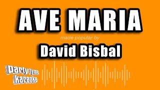 David Bisbal  Ave Maria Versión Karaoke [upl. by Atekram]