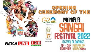 LIVE  OPENING CEREMONY OF THE MANIPUR SANGAI FESTIVAL  2022 [upl. by Krista825]