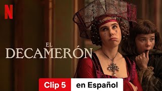 El decamerón Temporada 1 Clip 5  Tráiler en Español  Netflix [upl. by Lahcar]