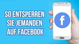 So entsperren Sie jemanden auf Facebook 2023  FREUNDE AUF FACEBOOK 2023 ENTBLOCKEN [upl. by Llehsor597]