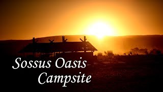 Sossus Oasis Campsite Sesriem Namibia [upl. by Ecarret]