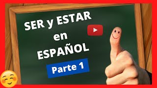 😉 APRENDE los verbos SER y ESTAR en ESPAÑOL [upl. by Tannenwald980]